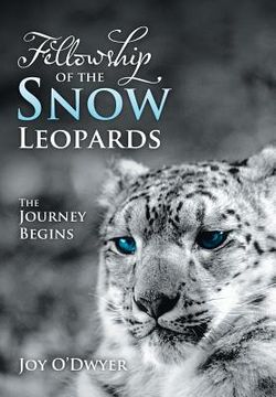 portada Fellowship of the Snow Leopards: The Journey Begins (en Inglés)