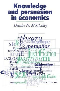 portada Knowledge and Persuasion in Economics (en Inglés)
