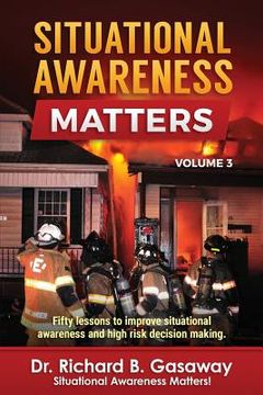 portada Situational Awareness Matters: Volume 3 (en Inglés)