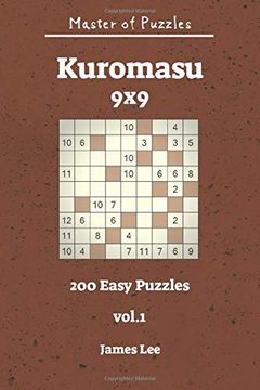 portada Master of Puzzles - Kuromasu 200 Easy Puzzles 9x9 Vol. 1 (in English)