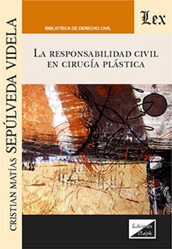 portada Responsabilidad Civil en Cirugia Plastica, la