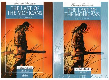 portada The Last Of The Mohicans - Pack including: Reader, Activity Book, Audio CD (en Inglés)