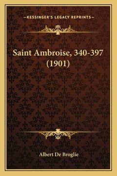 portada Saint Ambroise, 340-397 (1901) (en Francés)