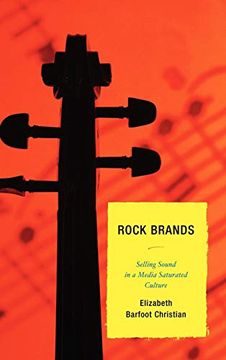 portada Rock Brands: Selling Sound in a Media Saturated Culture (en Inglés)