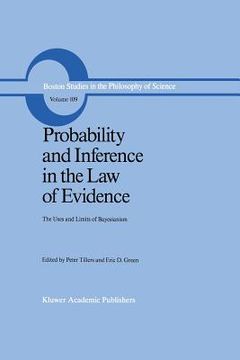 portada Probability and Inference in the Law of Evidence: The Uses and Limits of Bayesianism (en Inglés)