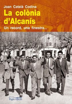portada La colònia d'Alcanís: Un record, una finestra (Guimet) (in Catalá)