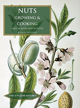 portada Nuts: Growing and Cooking (The English Kitchen) (in English)