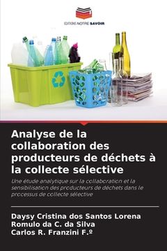 portada Analyse de la collaboration des producteurs de déchets à la collecte sélective (en Francés)