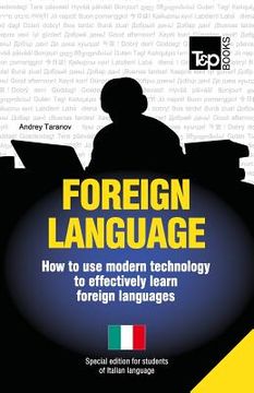 portada Foreign language - How to use modern technology to effectively learn foreign languages: Special edition - Italian (in English)