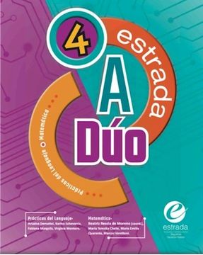 portada Estrada a duo 4 Estrada [Practicas del Lenguaje + Matematica] [Anillado]