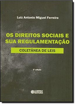 portada Os Direitos Sociais e Suas Regulamentação. Coletânea de Leis (Em Portuguese do Brasil)