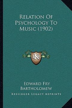 portada relation of psychology to music (1902) (in English)