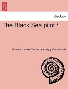 portada the black sea pilot / (en Inglés)