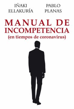 portada Manual de Incompetencia: En Tiempos de Coronavirus