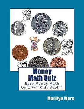 portada Money Math Quiz: Easy Money Math Quiz For Kids Book 1 (Volume 1)