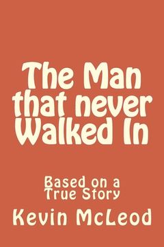 portada The Man that never Walked In (en Inglés)