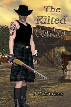 portada The Kilted Cowboy (en Inglés)