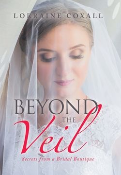 portada Beyond the Veil: Secrets from a Bridal Boutique (in English)