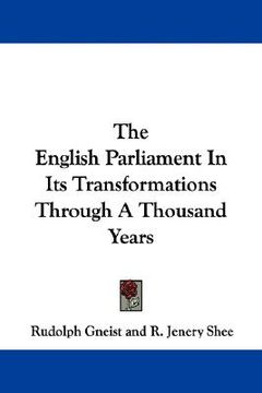 portada the english parliament in its transformations through a thousand years