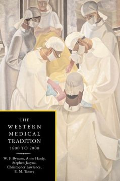 portada The Western Medical Tradition: 1800-2000 (en Inglés)