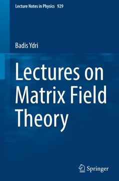 portada Lectures on Matrix Field Theory (Lecture Notes in Physics)