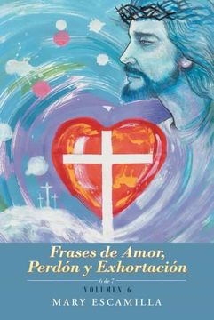 portada Frases de Amor, Perdón y Exhortación: Volumen 6