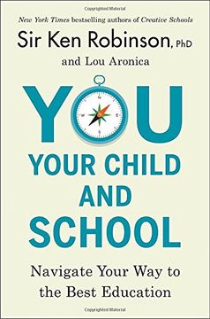 portada You, Your Child, and School: Navigate Your way to the Best Education 