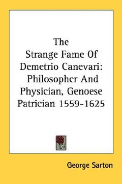 portada the strange fame of demetrio canevari: philosopher and physician, genoese patrician 1559-1625 (in English)