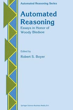 portada Automated Reasoning: Essays in Honor of Woody Bledsoe