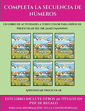 portada Aprendizaje Preescolar (Completa la Secuencia de Números): Este Libro Contiene 30 Fichas con Actividades a Todo Color Para Niños de 4 a 5 Años
