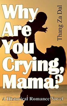 portada Why are you Crying, Mama? (en Inglés)
