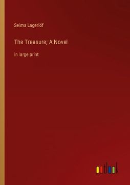 portada The Treasure; A Novel: in large print 