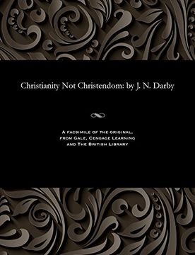 portada Christianity Not Christendom: by J. N. Darby