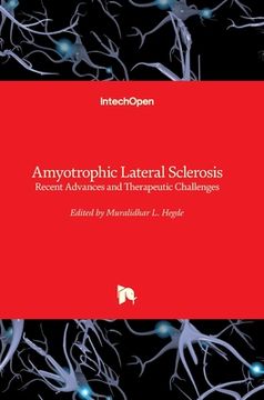 portada Amyotrophic Lateral Sclerosis: Recent Advances and Therapeutic Challenges (en Inglés)