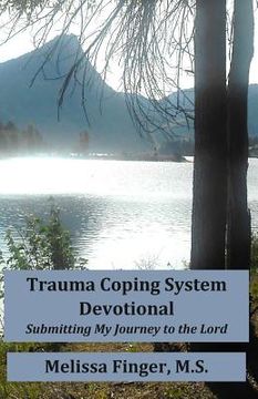 portada Trauma Coping System Devotional: Submitting My Journey to the Lord (en Inglés)