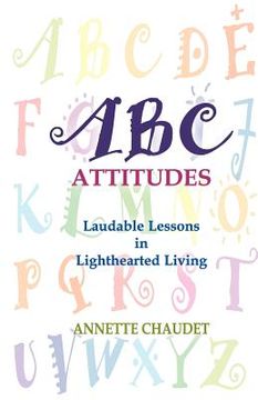 portada abc attitudes, laudable lessons in lighthearted living (en Inglés)