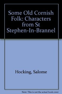 portada Some old Cornish Folk: Characters From st Stephen-In-Brannel (en Inglés)