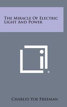 portada The Miracle Of Electric Light And Power