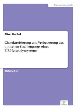 portada Charakterisierung und Verbesserung des optischen Strahlengangs eines FIR-Heterodynsystems (German Edition)