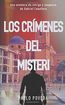 portada Los Crímenes del Misteri: Una aventura de intriga y suspense de Gabriel Caballero: Volume 4 (Series detective privado crimen y misterio)