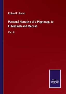 portada Personal Narrative of a Pilgrimage to El-Medinah and Meccah: Vol. Iii (en Inglés)