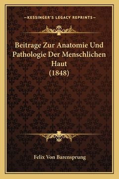 portada Beitrage Zur Anatomie Und Pathologie Der Menschlichen Haut (1848)