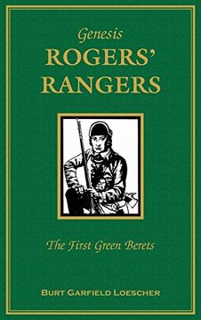 portada Genesis: Rogers Rangers: The First Green Berets: The Corps & the Revivals, April 6, 1758-December 24, 1783 (Our Maryland Heritage) (in English)
