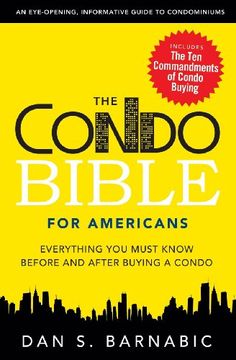 portada The Condo Bible for Americans: Everything You Must Know Before and After Buying a Condo (in English)