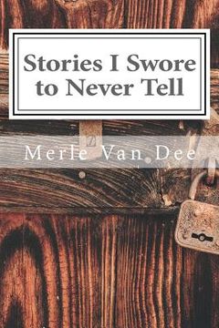 portada Stories I Swore to Never Tell (en Inglés)