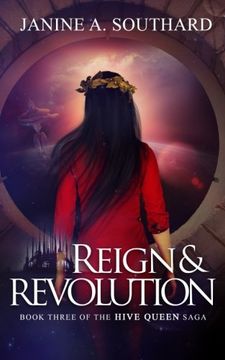 portada Reign & Revolution: Volume 3 (The Hive Queen Saga)