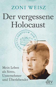 portada Der Vergessene Holocaust: Mein Leben als Sinto, Unternehmer und Überlebender