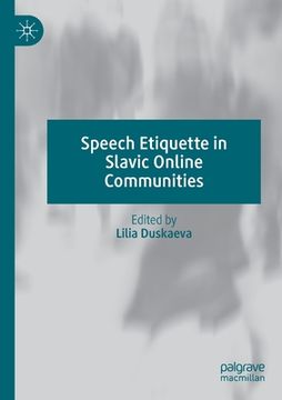 portada Speech Etiquette in Slavic Online Communities (in English)