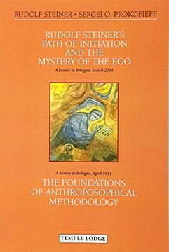 portada Rudolf Steiner's Path of Initiation and the Mystery of the Ego: And the Foundations of Anthroposophical Methodology (en Inglés)