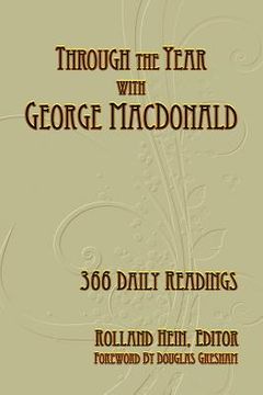 portada through the year with george macdonald: 366 daily readings (en Inglés)